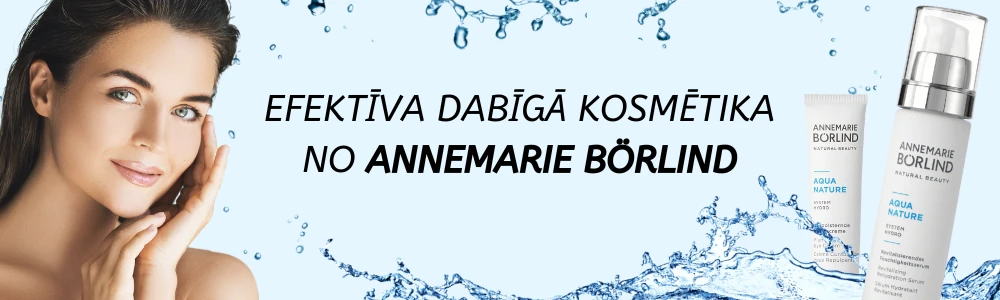 Atklājiet dabisko skaistumu kopā ar ANNEMARIE BÖRLIND